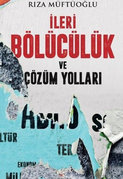 İleri Bölücülük ve Çözüm Yolları