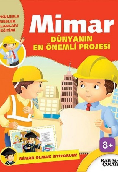 Mimar Dünyanın En Önemli Projesi - Mimar Olmak İstiyorum