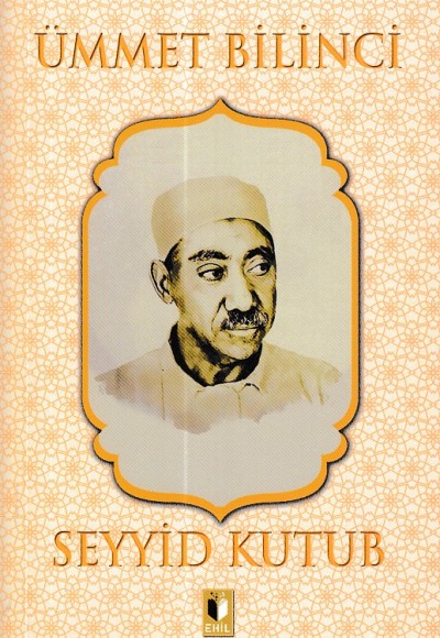 Ümmet Bilinci - Seyyid Kutub