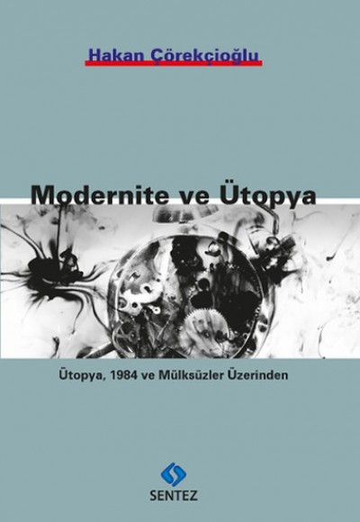 Modernite ve Ütopya