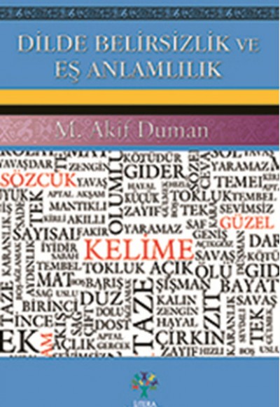 Dilde Belirsizlik ve Eş Anlamlılık