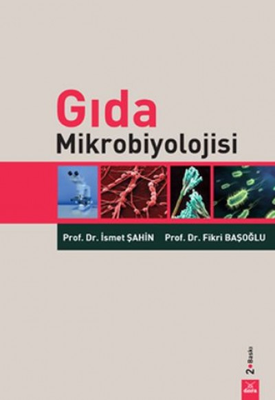 Gıda Mikrobiyolojisi - (Prof.Dr.İsmet Şahin)