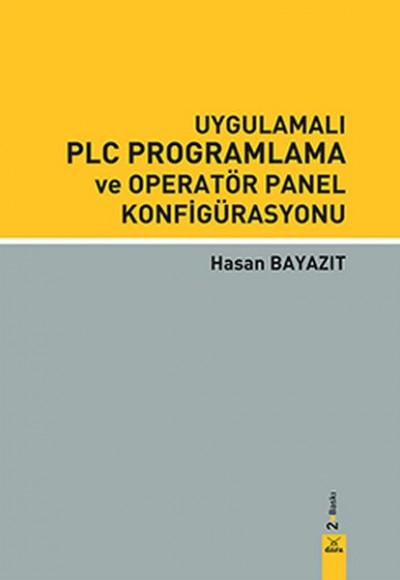 Uygulamalı PLC Programlama ve Operatör Panel Konfigürasyonu