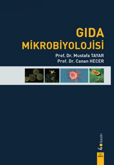 Gıda Mikrobiyolojisi - (Prof.Dr.Mustafa Tayar)