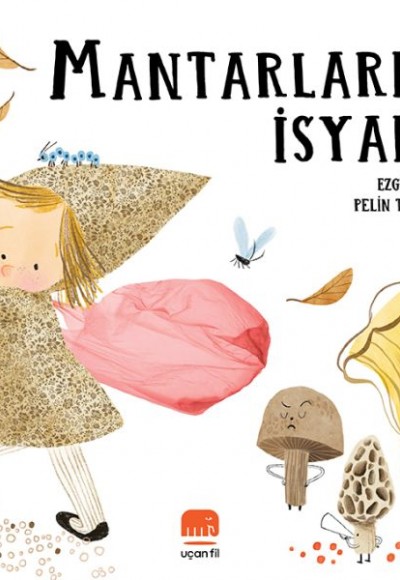 Mantarların İsyanı