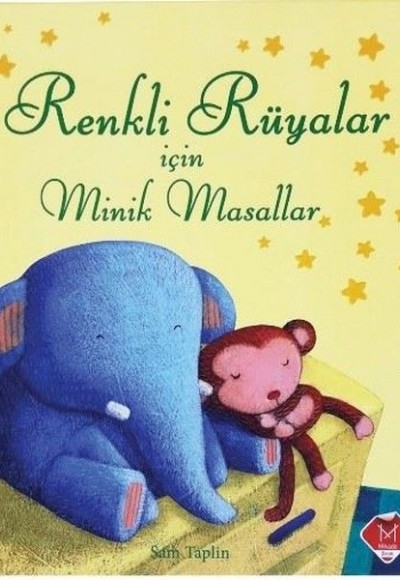 Renkli Rüyalar İçin Minik Masallar (Ciltli)