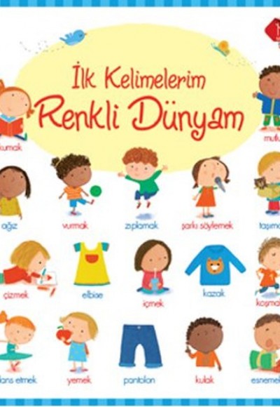 İlk Kelimelerim Renkli Dünyam