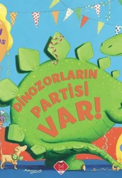 Dinozorların Partisi var!