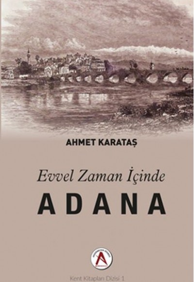 Evvel Zaman İçinde Adana