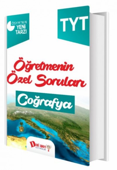 Dahi Adam TYT Öğretmenin Özel Soruları Coğrafya