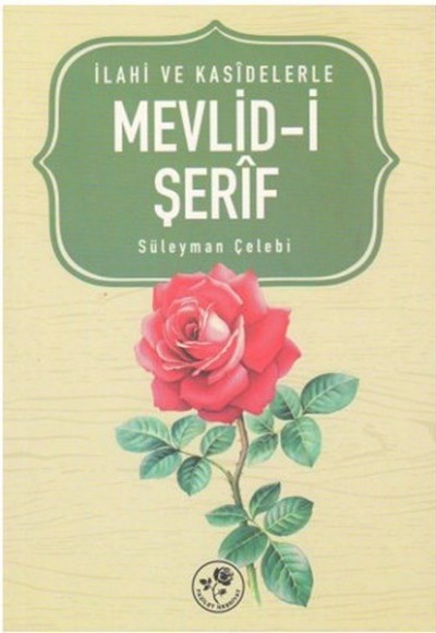 İlahi ve Kasidelerle Mevlid-İ Şerif