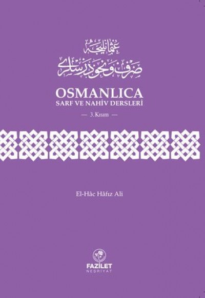 Osmanlıca Sarf ve Nahiv Dersleri (3. Kısım)