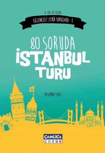 80 Soruda İstanbul Turu (Eğlenceli Zeka Soruları 1)