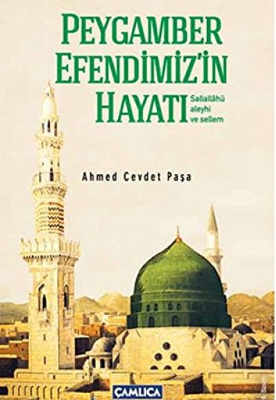 Kısas-ı Enbiya ve Tevarih-i Hulefa'dan Peygamber Efendimiz'in Hayatı (Ciltli)