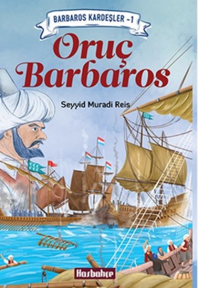 Oruç Barbaros / Barbaros Kardeşler 1