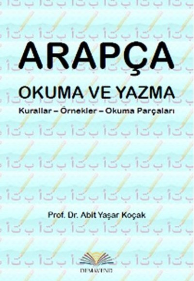 Arapça Okuma ve Yazma  Kurallar - Örnekler - Okuma Parçaları