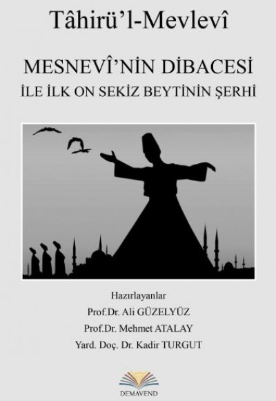 Mesnevi'nin Dibacesi İle İlk On Sekiz Beytinin Şerhi