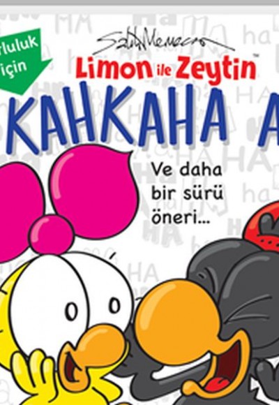 Limon ile Zeytin - Kahkaha At