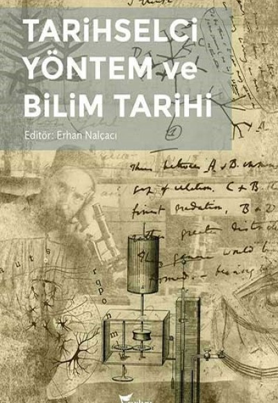 Tarihselci Yöntem ve Bilim Tarihi