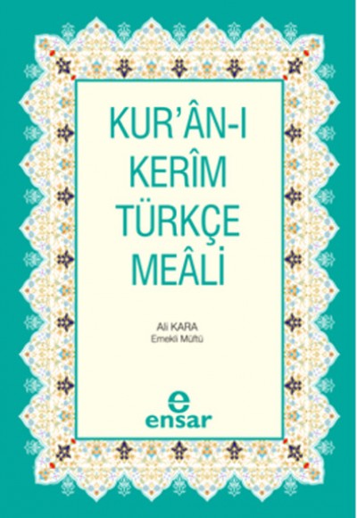 Kur'an-ı Kerim ve Türkçe Meali