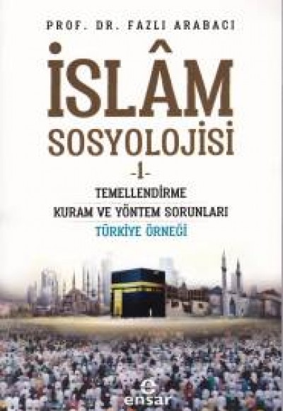 İslam Sosyolojisi - 1