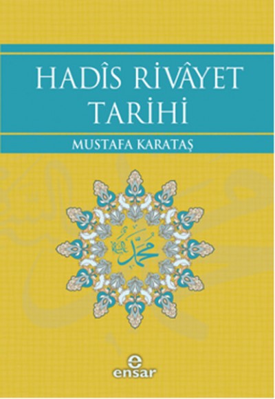 Hadis Rivayet Tarihi