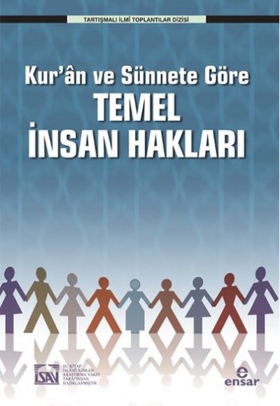 Kur'an ve Sünnete Göre Temel İnsan Hakları