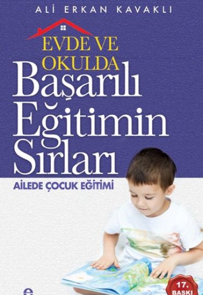 Evde ve Okulda Başarılı Eğitimin Sırları Ailede Çocuk Eğitimi