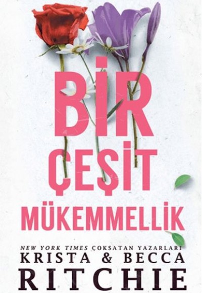 Bir Çeşit Mükemmellik Bir Çeşit Mükemmellik