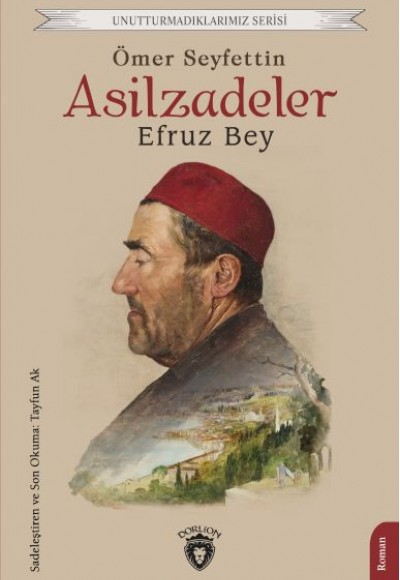 Asilzadeler Efruz Bey