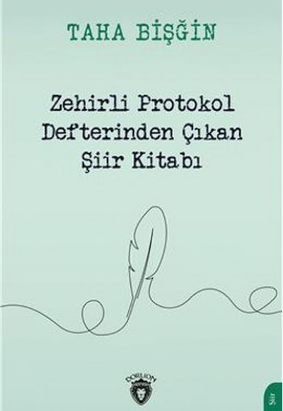 Zehirli Protokol Defterinden Çıkan Şiir Kitabı