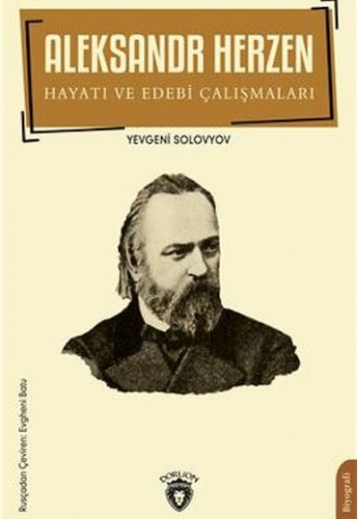 Aleksandr Herzen Hayatı Ve Edebi Çalışmaları Biyografi