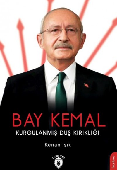 Bay Kemal Kurgulanmış Düş Kırıklığı