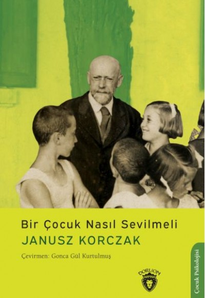 Bir Çocuk Nasıl Sevilmeli