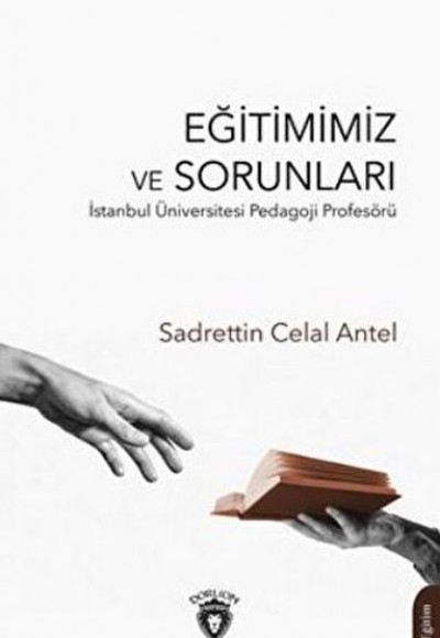 Eğitimimiz ve Sorunları