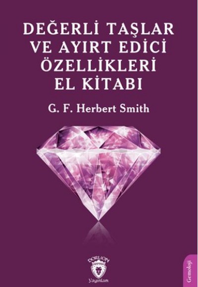 Değerli Taşlar ve Ayırt Edici Özellikleri El Kitabı