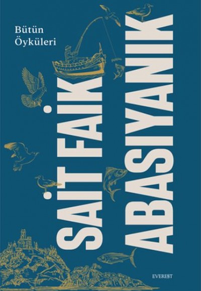Sait Faik Abasıyanık Bütün Öyküleri