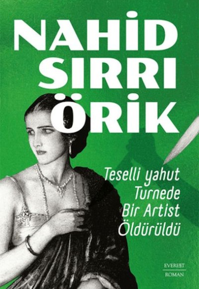 Teselli yahut Turnede Bir Artist Öldürüldü