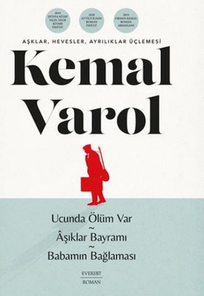 Aşklar, Hevesler, Ayrılıklar Üçlemesi
