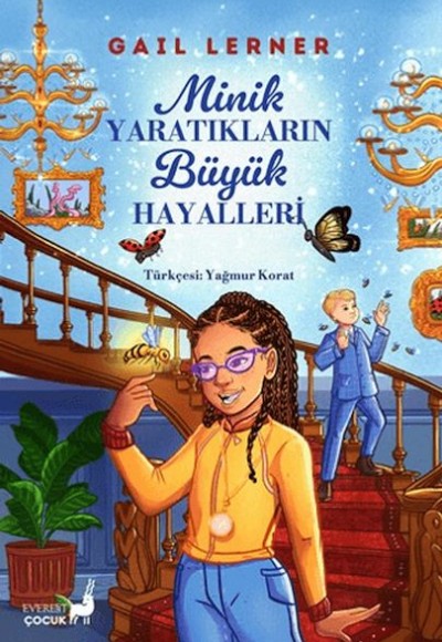 Minik Yaratıkların Büyük Hayalleri