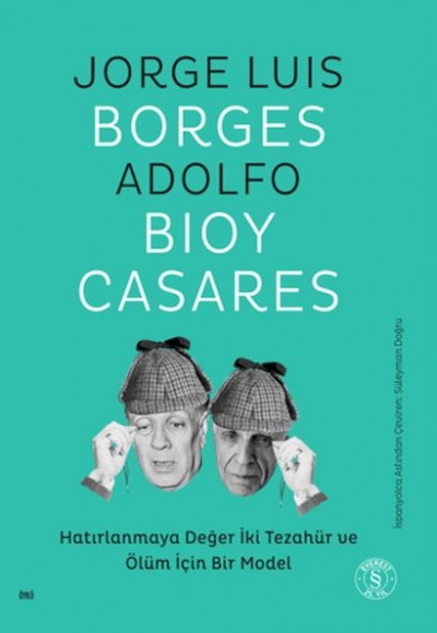 Hatırlanmaya Değer İki Tezahür ve Ölüm İçin Bir Model