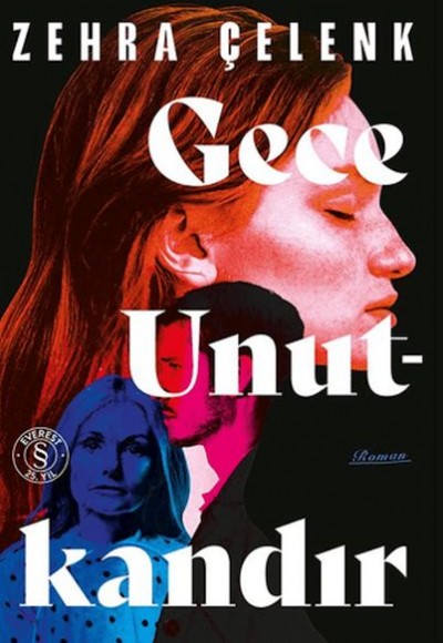 Gece Unutkandır Gece Unutkandır