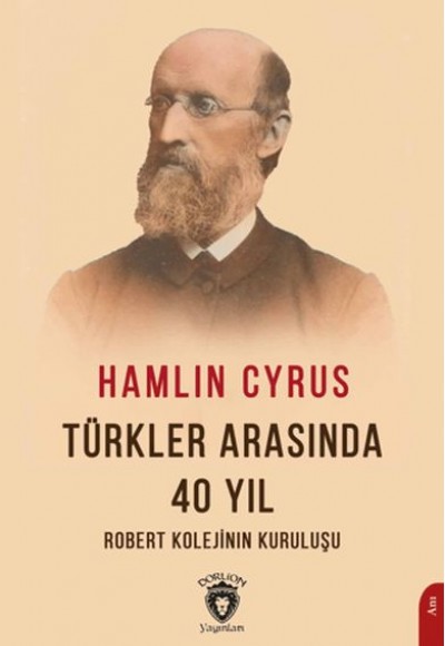Türkler Arasında 40 Yıl
