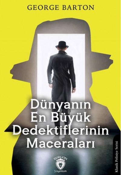 Dünyanın En Büyük Dedektiflerinin Maceraları