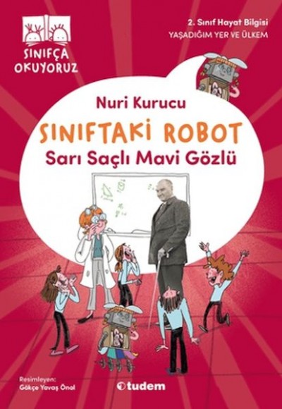 Sınıftaki Robot: Sarı Saçlı Mavi Gözlü