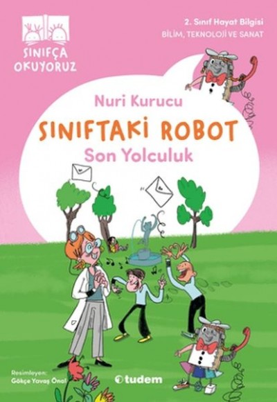 Sınıftaki Robot: Son Yolculuk
