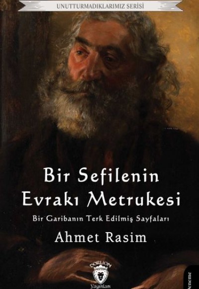 Bir Sefilenin Evrakı Metrukesi (Bir Garibanın Terk Edilmiş Sayfaları)