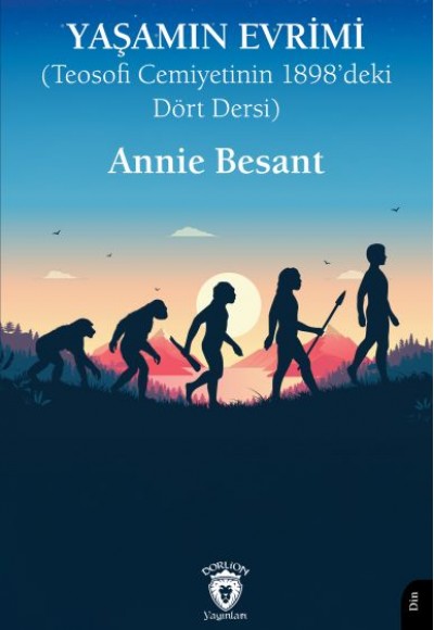 Yaşamın Evrimi(Teosofi Cemiyetinin 1898’deki Dört Dersi)