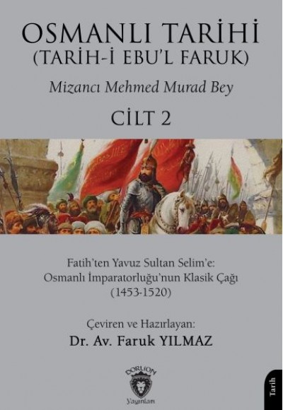 Osmanlı Tarihi (Tarih-İ Ebu’l Faruk) Cilt 2
