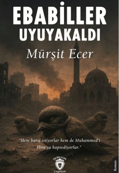 Ebabiller Uyuyakaldı Ebabiller Uyuyakaldı